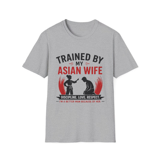 Trained By My Asian Wife Softstyle T-Shirt