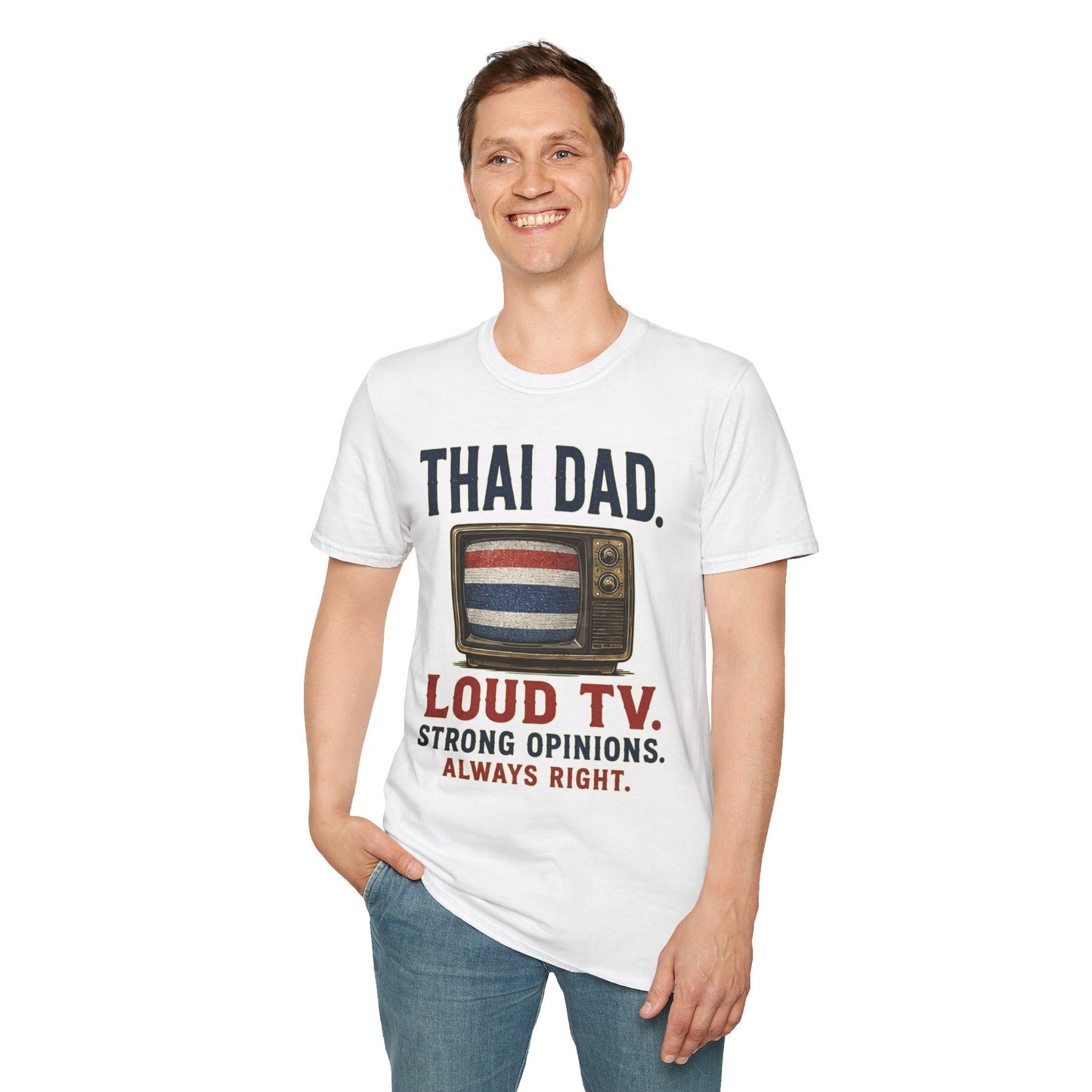Thai Dad Loud TV. Strong Opinions. Always Right. Tee