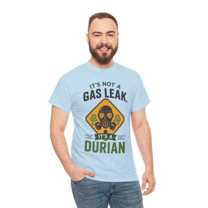 It's Not a Gas Leak, It's a Durian Mask Unisex Heavy Cotton Tee