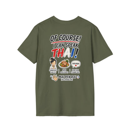 I'm Thailish Of Course I Can Speak Thai Tee