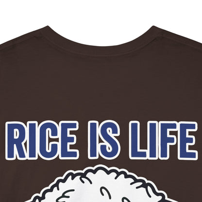 Rice is Life (Back) Heavy Cotton Tee