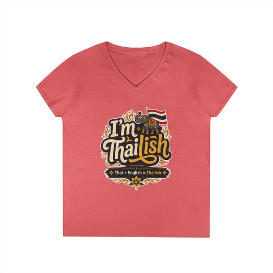 I'm Thailish Of Course I Can Speak Thai Ladies' V-Neck T-Shirt
