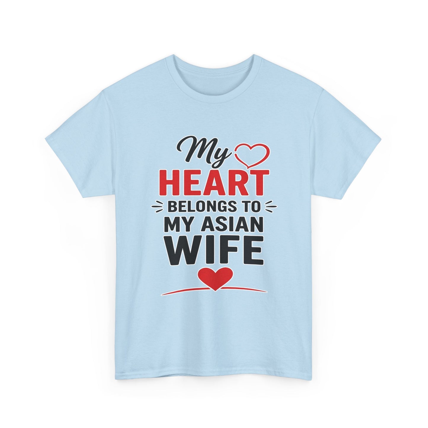 My Heart Belongs To My Asian Wife Heavy Cotton Tee