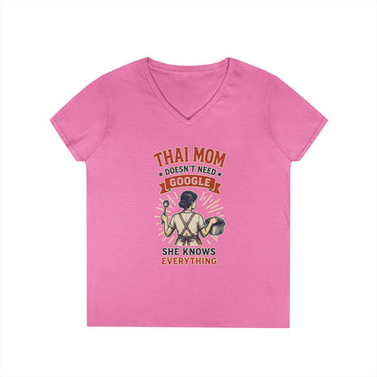 Thai Mom Doesn’t Need Google, She Knows Everything V-Neck Tee