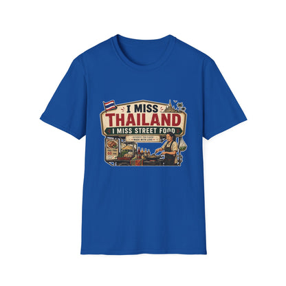 I Miss Thailand I Miss Street Food T-Shirt