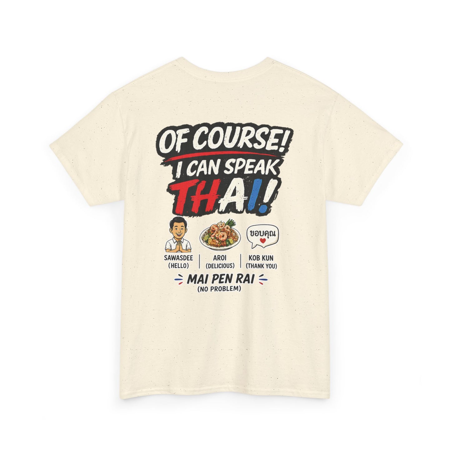 I'm Thailish Of Course I Can Speak Thai Men Tee
