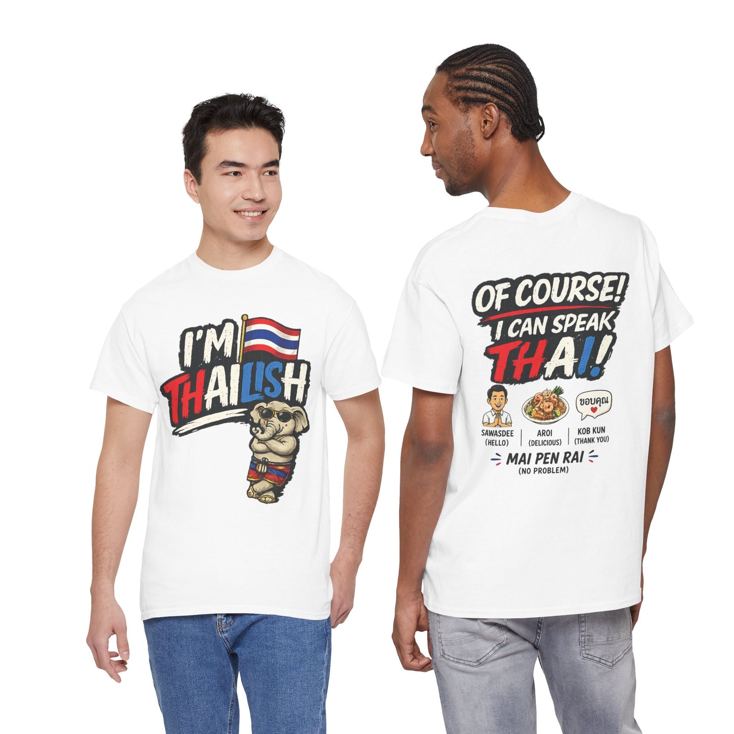 I'm Thailish Of Course I Can Speak Thai Men Tee