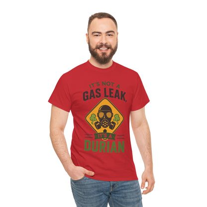 It's Not a Gas Leak, It's a Durian Mask Unisex Heavy Cotton Tee