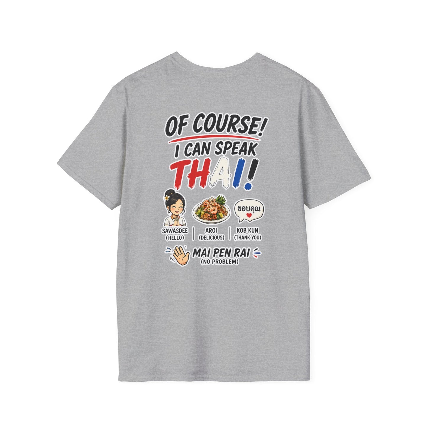 I'm Thailish Of Course I Can Speak Thai Tee