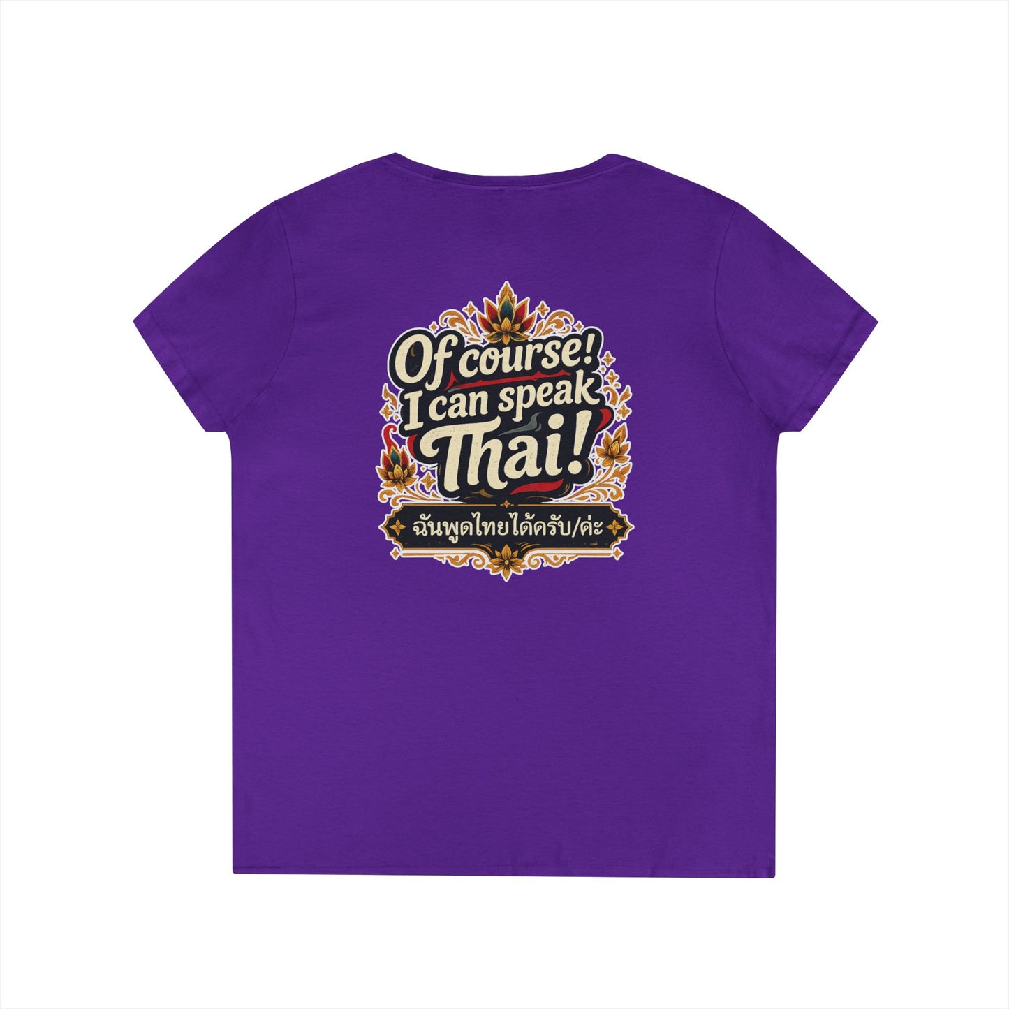 I'm Thailish Of Course I Can Speak Thai Ladies' V-Neck T-Shirt