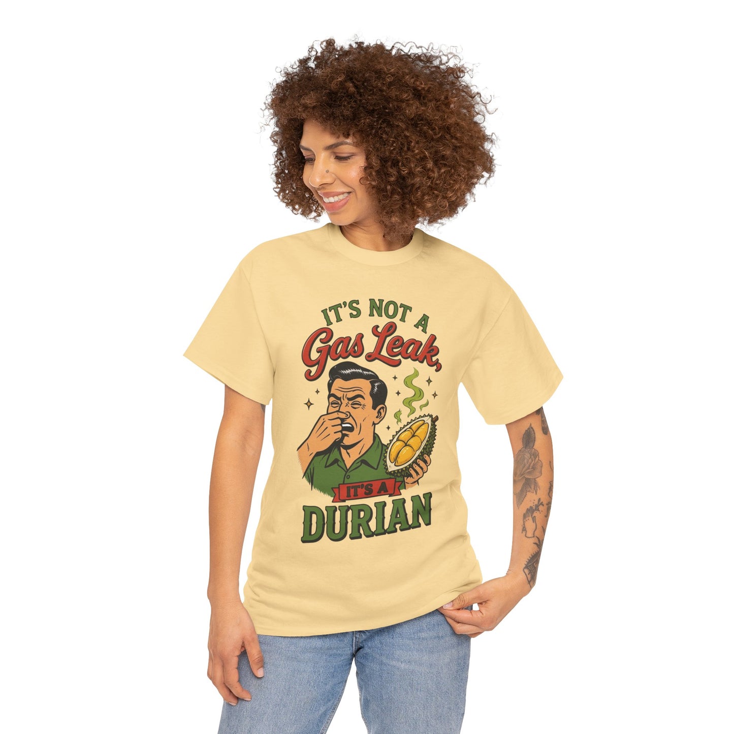 It's Not a Gas Leak, It's a Durian Unisex Heavy Cotton Tee