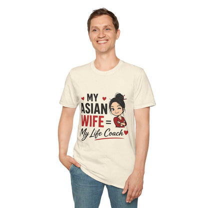 My Asian Wife = My Life Coach Softstyle T-Shirt