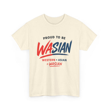 Proud To Be WASIAN Tee