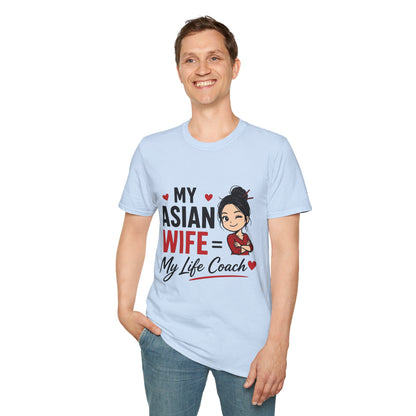 My Asian Wife = My Life Coach Softstyle T-Shirt