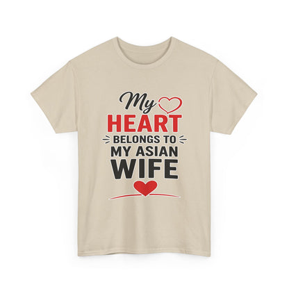 My Heart Belongs To My Asian Wife Heavy Cotton Tee