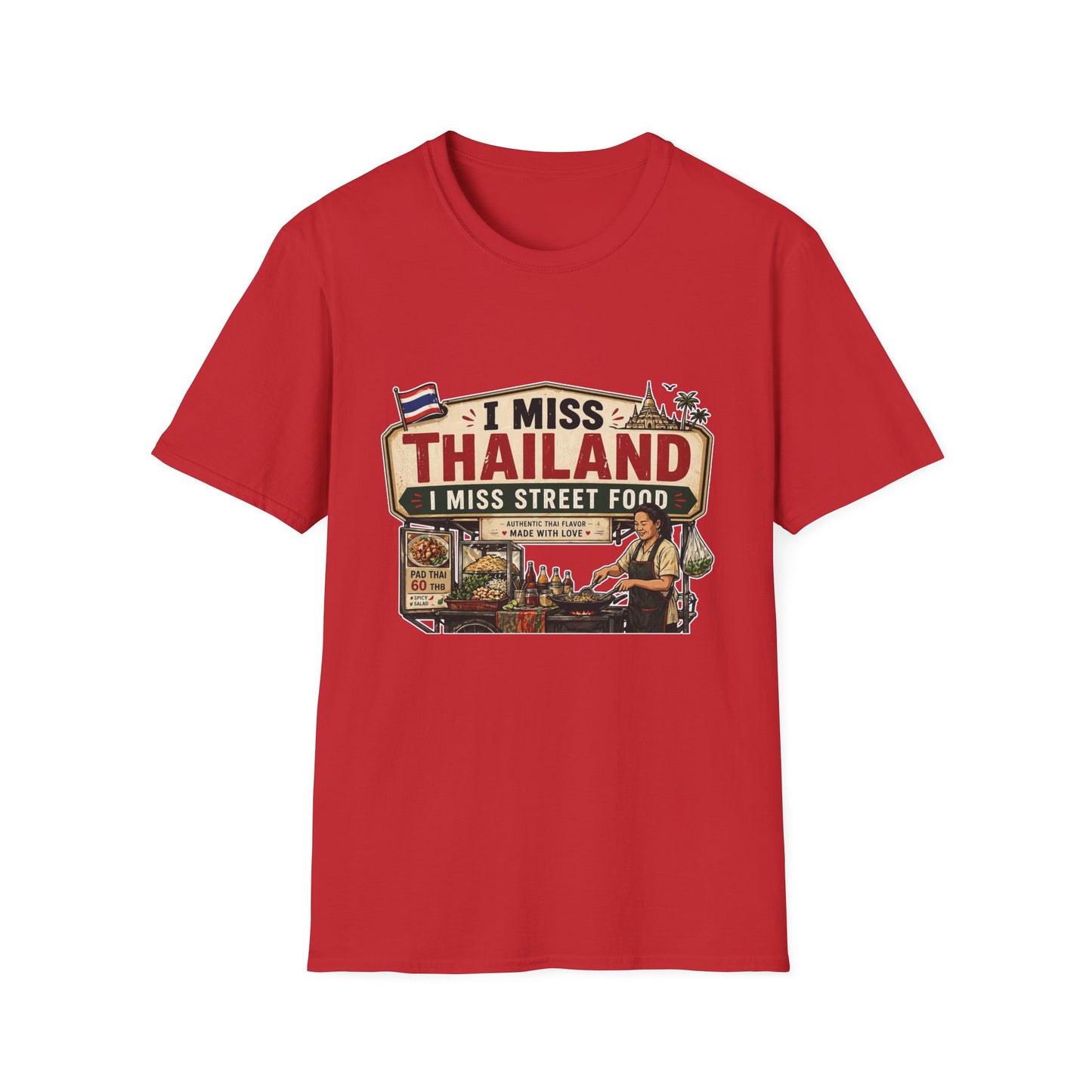 I Miss Thailand I Miss Street Food T-Shirt