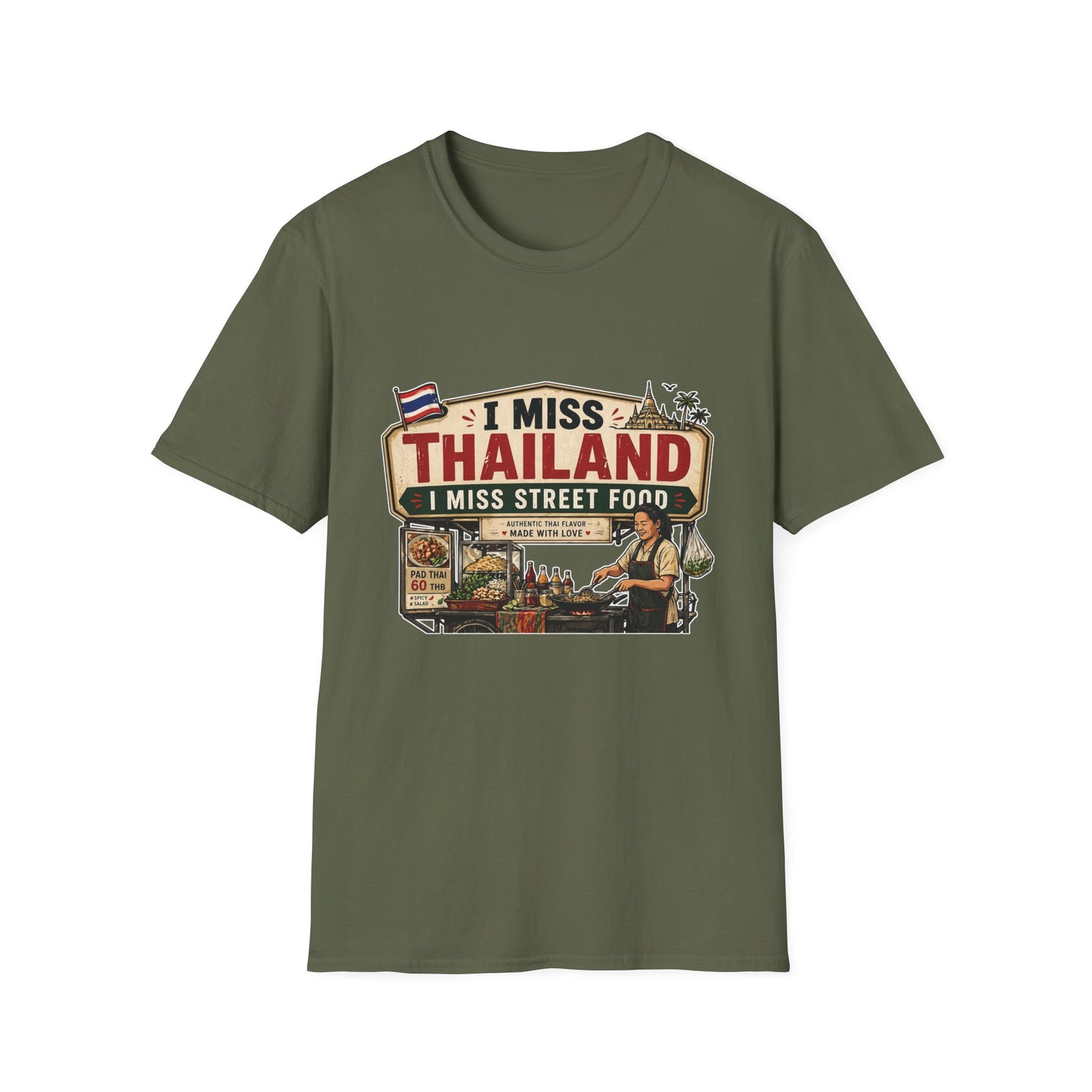 I Miss Thailand I Miss Street Food T-Shirt