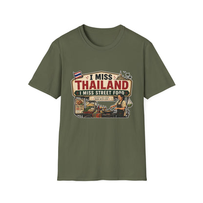 I Miss Thailand I Miss Street Food T-Shirt
