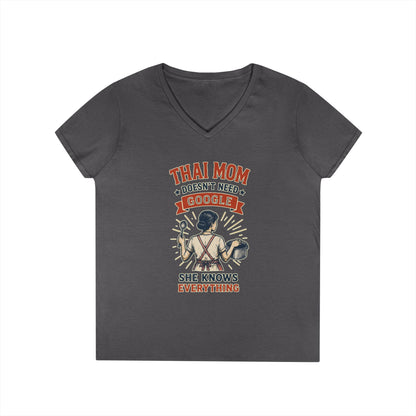 Thai Mom Doesn’t Need Google, She Knows Everything V-Neck Tee