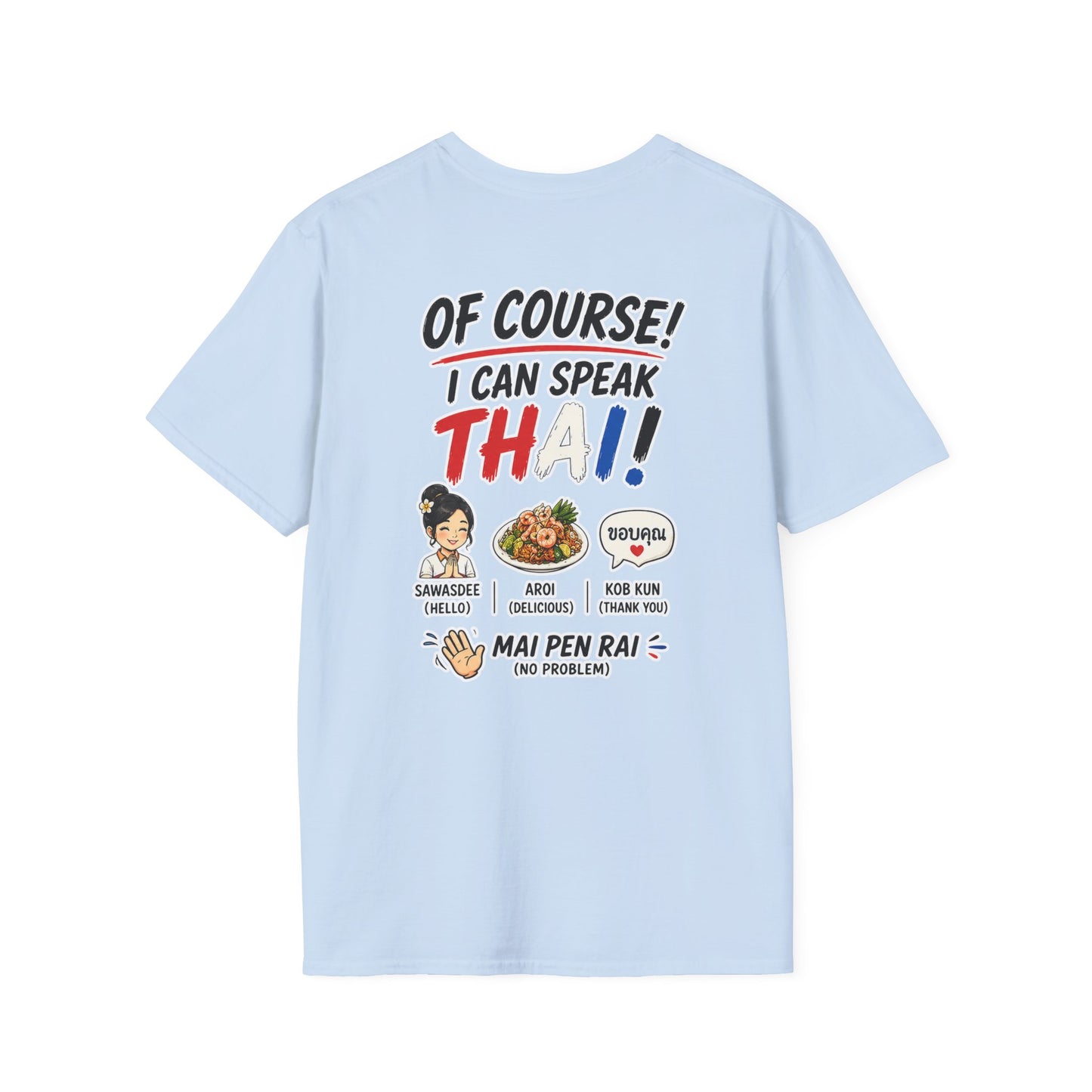 I'm Thailish Of Course I Can Speak Thai Tee