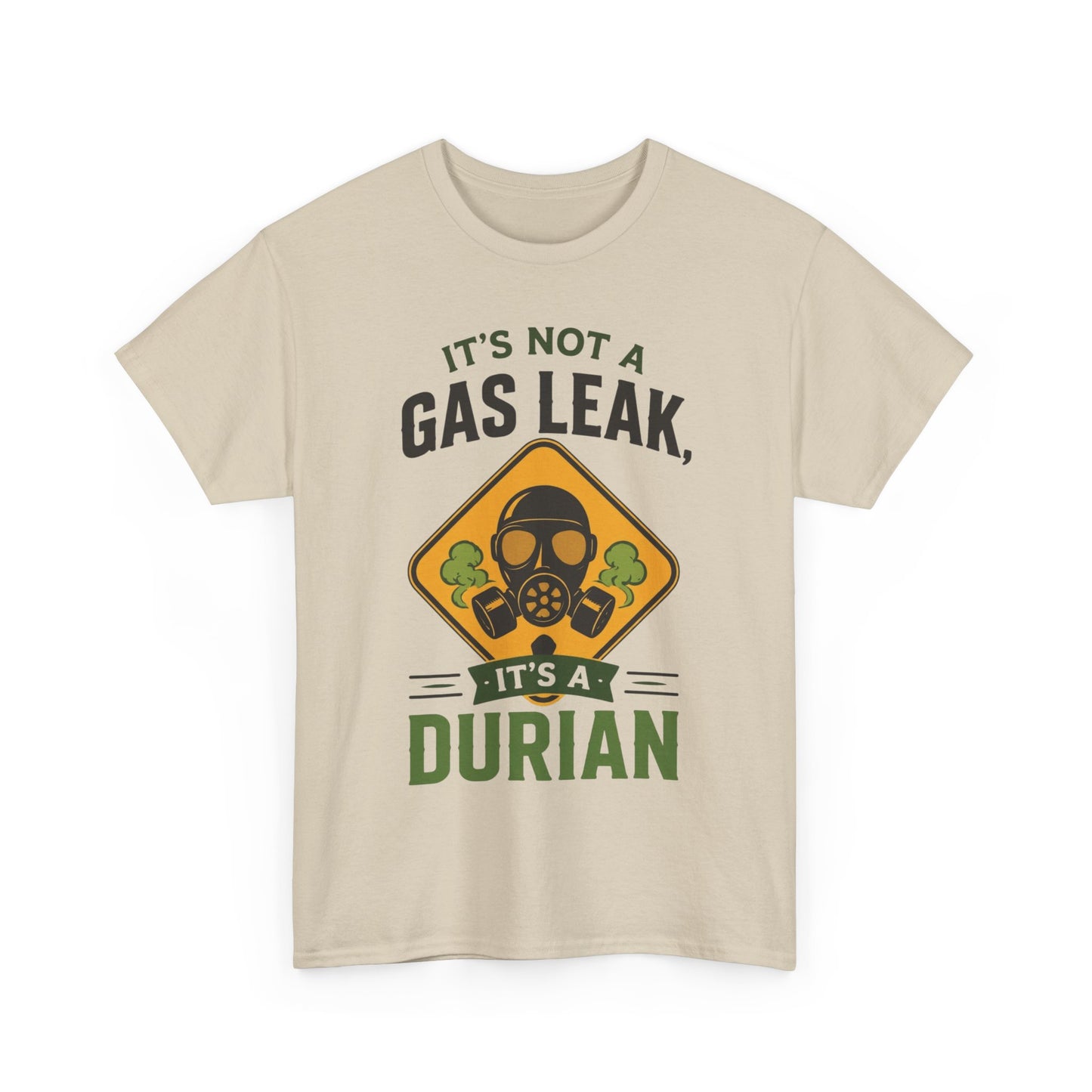 It's Not a Gas Leak, It's a Durian Mask Unisex Heavy Cotton Tee