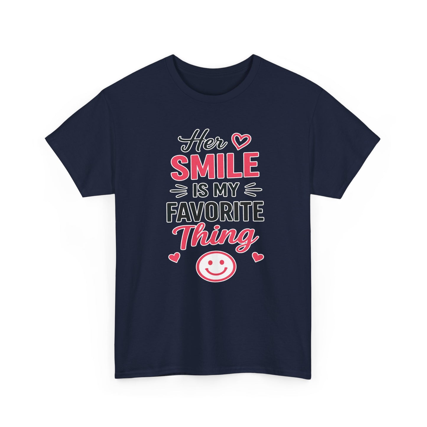 Her Smile Is My Favorite Thing Heavy Cotton Tee